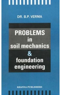 Problems in Soil Mechanics & Foundation Engineering